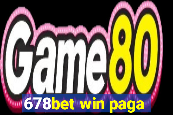 678bet win paga